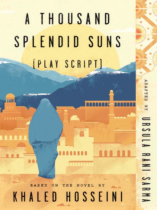 Title details for A Thousand Splendid Suns (Play Script) by Ursula Rani Sarma - Available